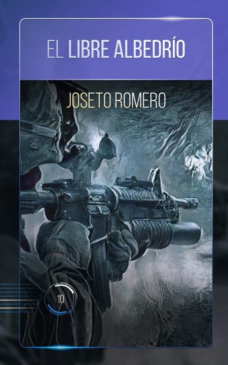 Kniha El libre albedrío Joseto Romero