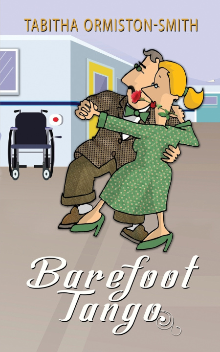 Kniha Barefoot Tango Tabitha Ormiston-Smith