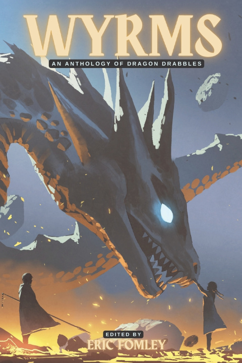 Kniha Wyrms Eric Fomley
