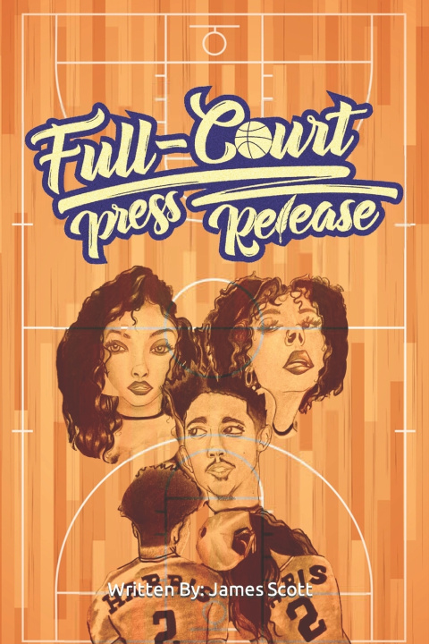 Kniha Full-Court Press Release James B Scott jr.