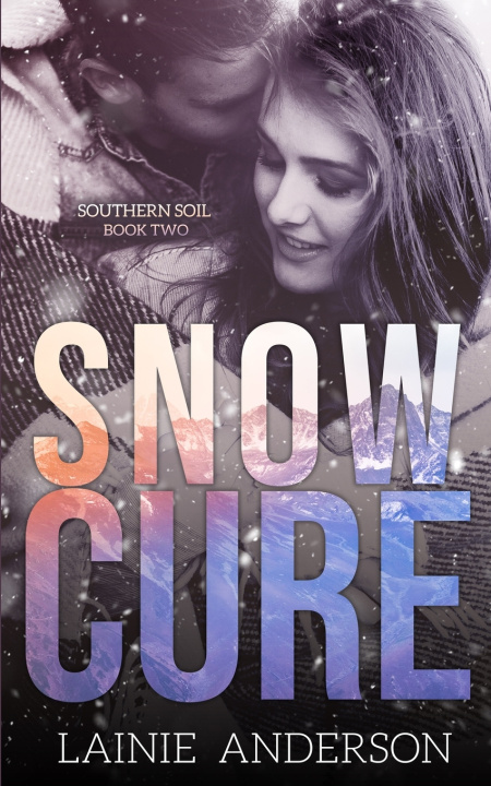 Kniha Snow Cure Lainie Anderson