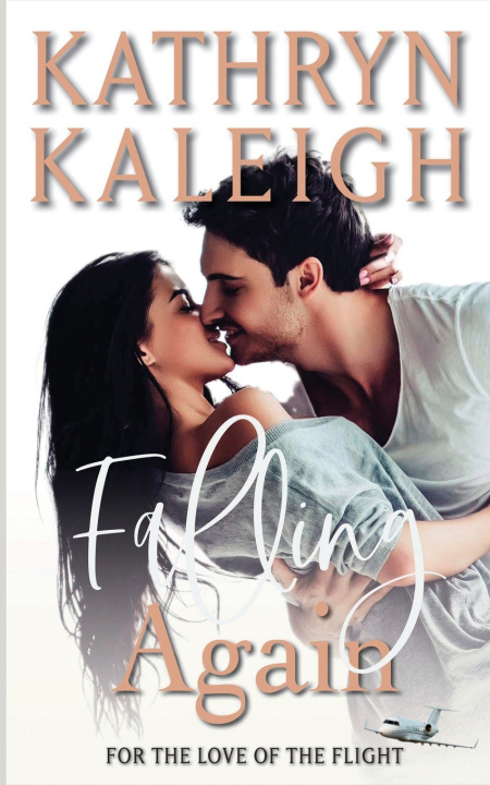 Kniha Falling Again Kathryn Kaleigh