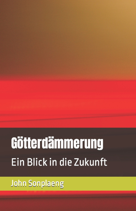 Livro Götterdämmerung John Sonplaeng
