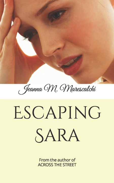 Knjiga Escaping Sara Jeanna M. Marescalchi