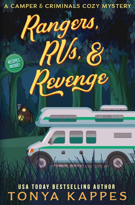 Knjiga Rangers, Rvs, & Revenge Tonya Kappes