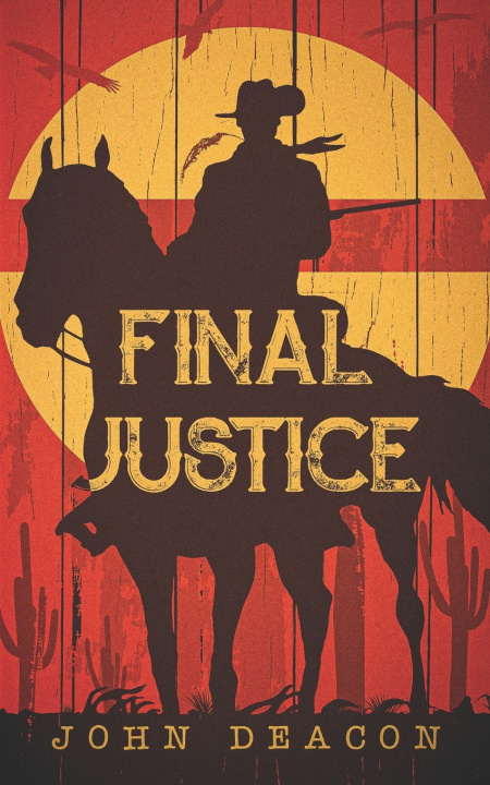 Kniha Final Justice John Deacon