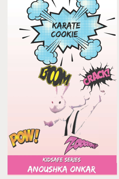 Kniha Karate Cookie Anoushka Onkar