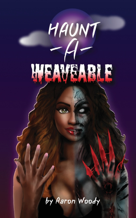 Kniha Haunt-A-Weaveable Aaron Woody