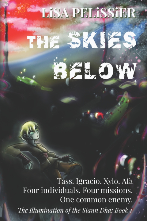 Kniha The Skies Below Lisa Pelissier