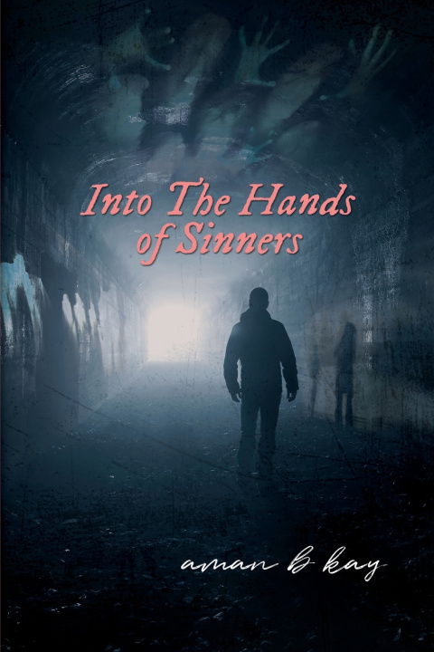Kniha Into The Hands Of Sinners aman b kay
