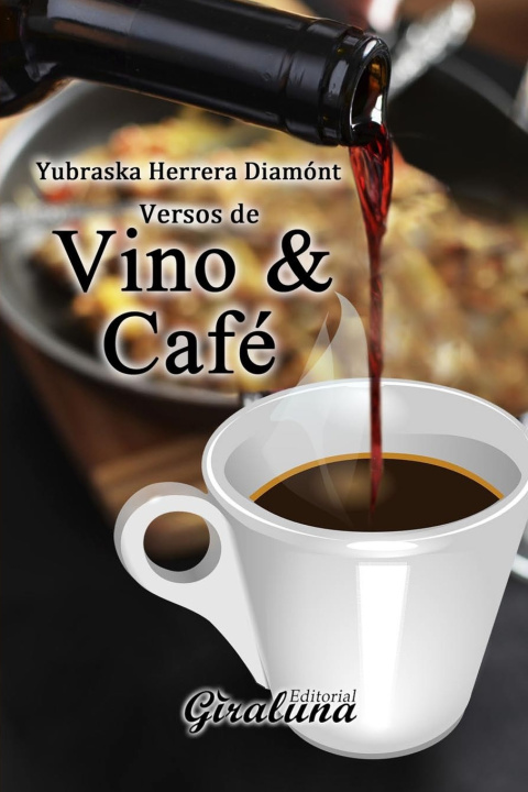 Kniha Versos de vino y café Yubraska Herrera Diamónt