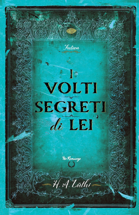 Kniha I volti segreti di lei Hanadi A. Lüthi