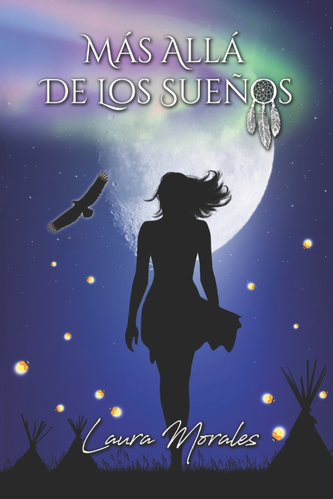 Kniha Más allá de los sueños Laura Morales