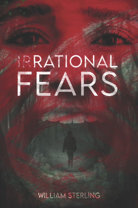 Kniha (IR)RATIONAL FEARS William Sterling