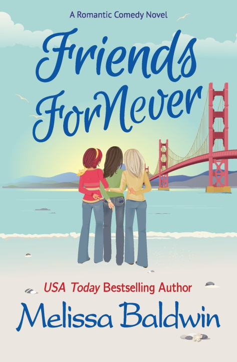 Kniha Friends ForNever Melissa Baldwin
