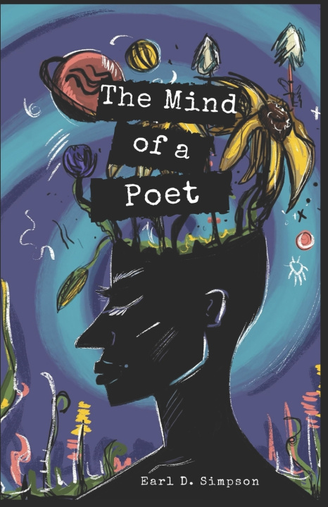 Kniha The Mind of a Poet Earl D. Simpson