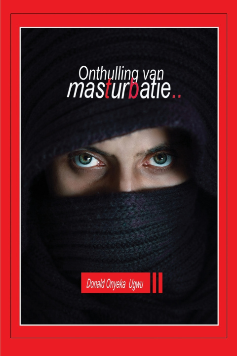 Buch Onthulling van masturbatie. Donald Onyeka ugwu