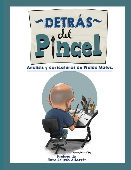 Knjiga Detrás del Pincel Waldo Matus