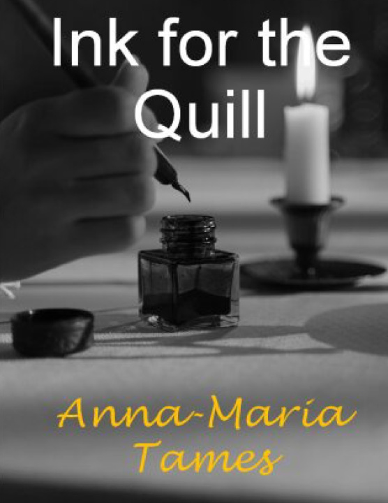 Knjiga Ink for the Quill Anna-Maria Tames