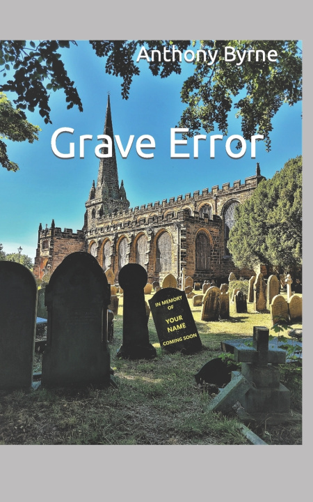Kniha Grave Error Anthony Byrne