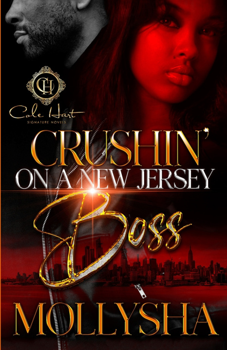 Knjiga Crushin' On A New Jersey Boss Mollysha