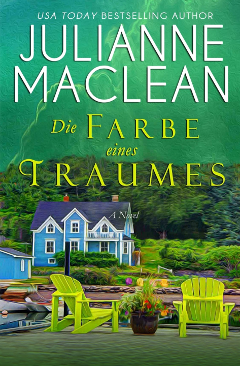 Knjiga Die Farbe eines Traums Julianne MacLean