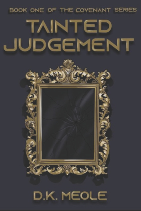 Knjiga Tainted Judgment D.K Meole