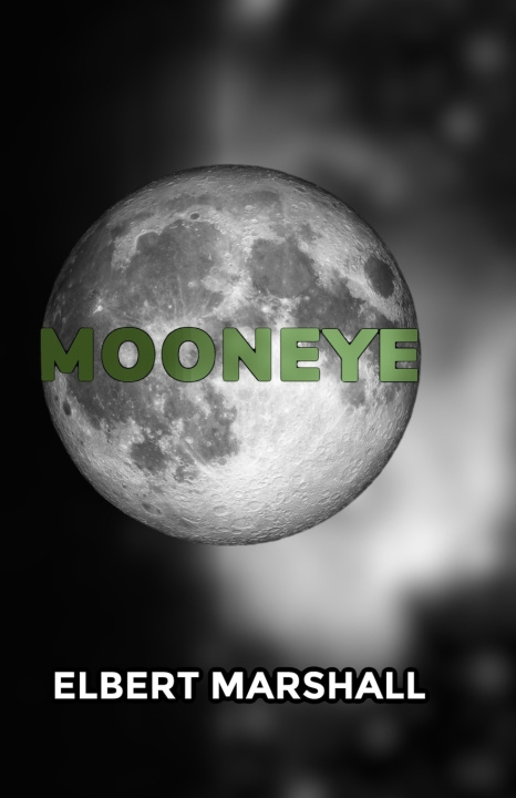 Book Mooneye Elbert Marshall