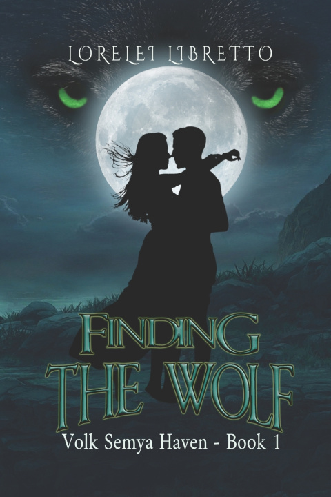 Kniha Finding the Wolf Lorelei Libretto