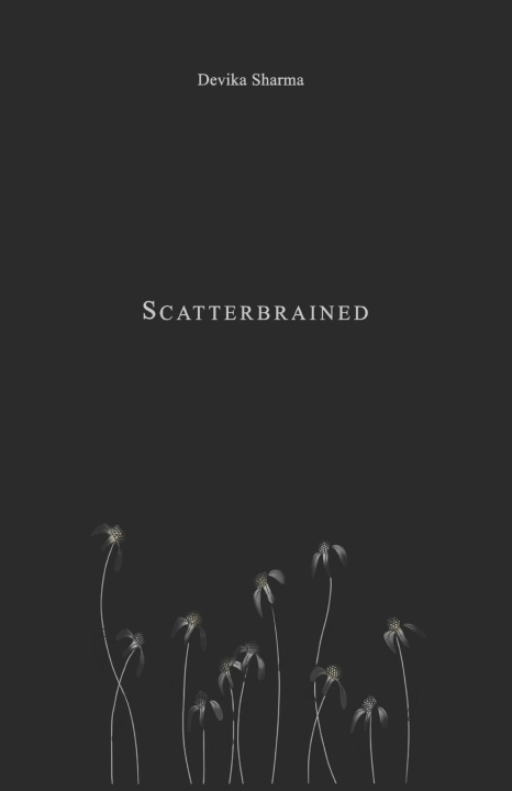 Kniha Scatterbrained Devika Sharma