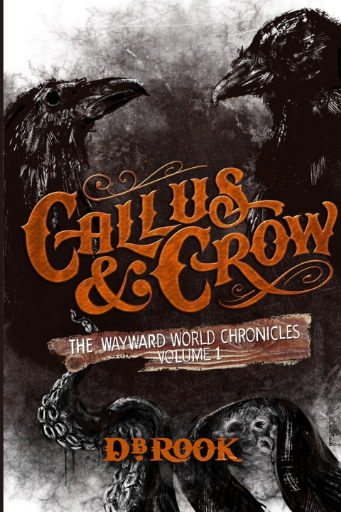 Knjiga Callus & Crow DB Rook