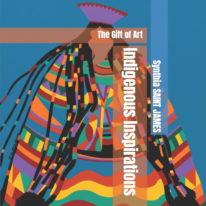 Kniha Indigenous Inspirations Synthia SAINT JAMES