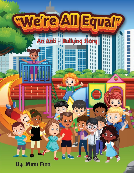 Kniha "We're All Equal" Mimi Finn