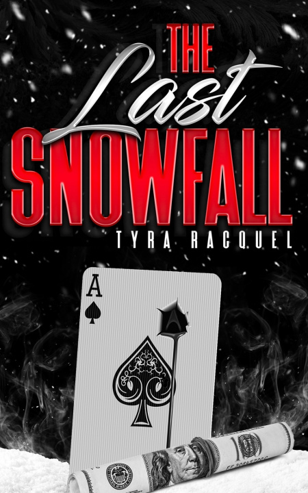 Kniha The Last Snowfall Tyra Racquel