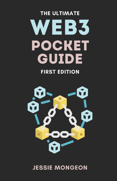 Kniha The Ultimate Web3 Pocket Guide Jessie Mongeon