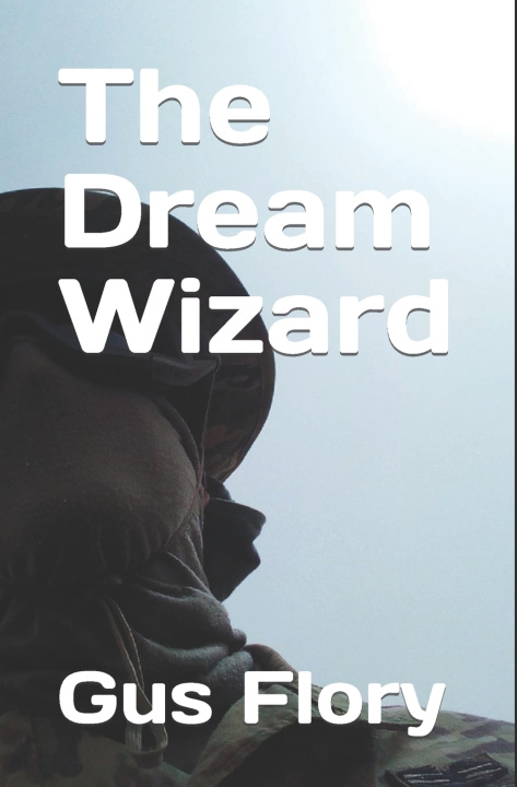 Kniha The Dream Wizard Gus Flory