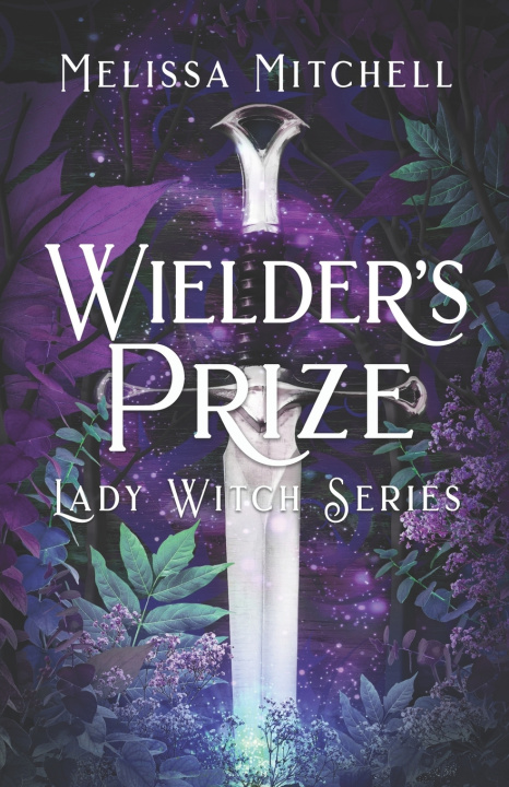 Knjiga Wielder's Prize Melissa Mitchell