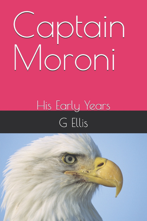 Kniha Captain Moroni G J Ellis