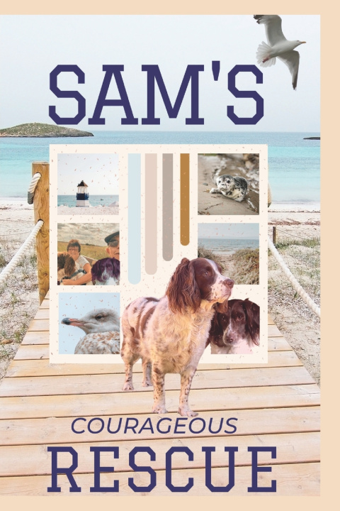 Kniha Sam's Courageous Rescue Dog Tales