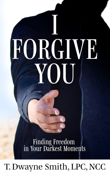Kniha I Forgive You T. Dwayne Smith