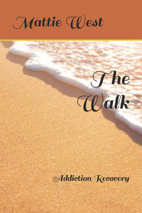 Book The Walk Mattie E West