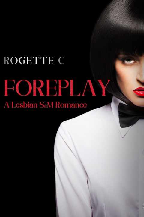 Kniha Foreplay Rogette C