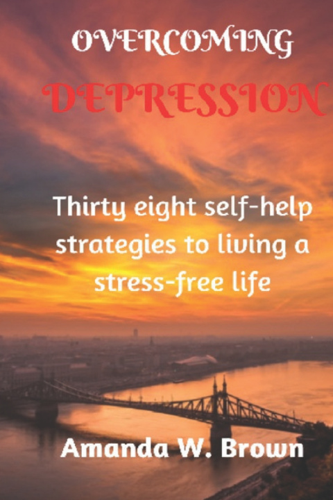 Kniha OVERCOMING DEPRESSION Amanda Wealth Brown