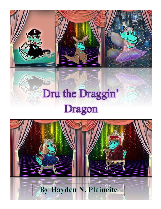 Kniha Dru the Draggin' Dragon Hayden N. Plaincite