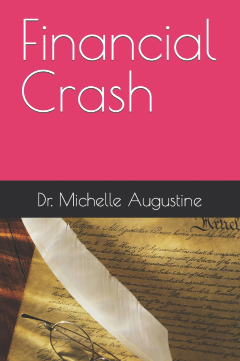 Kniha Financial Crash Dr. Michelle Augustine