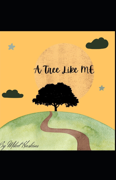 Knjiga A Tree Like Me Mikel Haskins
