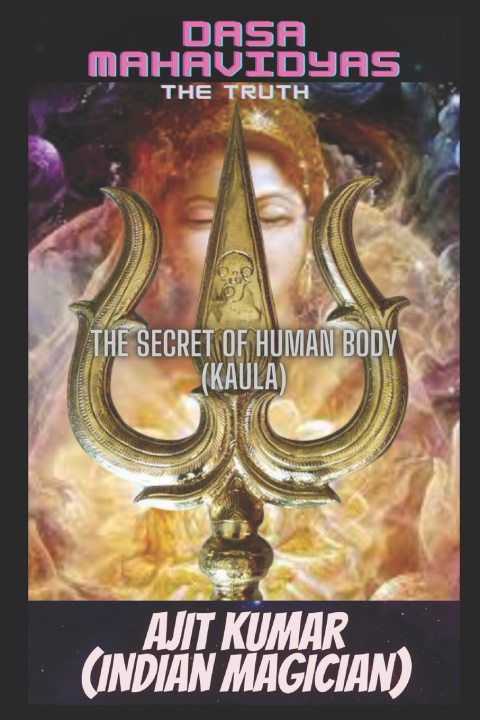Kniha Dasa Mahavidyas (The Truth) Ajit Kumar