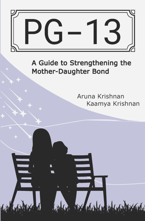 Kniha PG-13 Kaamya Krishnan