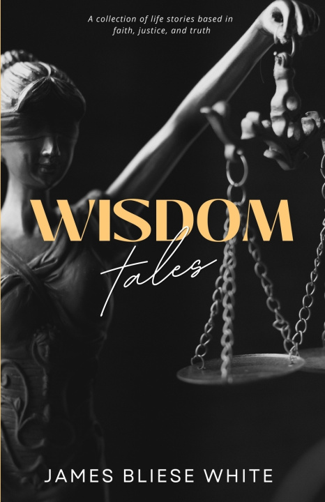 Kniha Wisdom Tales James Bliese White