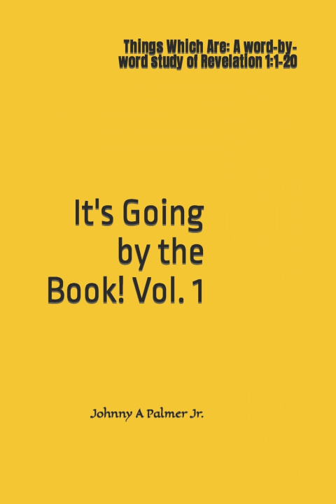 Kniha It's Going by the Book! Johnny A Palmer Jr.